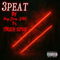 3peat (feat. TREA 5IVE)