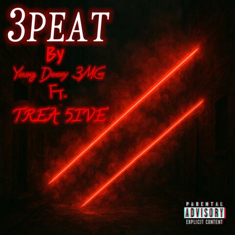 3peat (feat. TREA 5IVE)