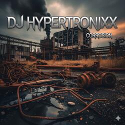 Corrosion (feat. SaxToThaMax)