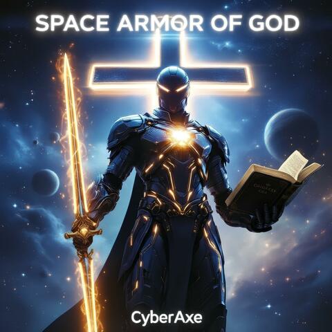 Suit up Strong, Space Armor of God (feat. UDIO)