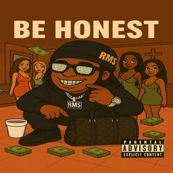 Be Honest