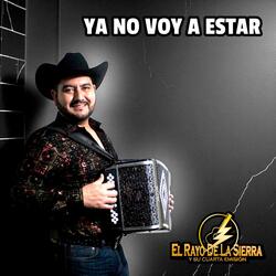 Ya No Voy A Estar