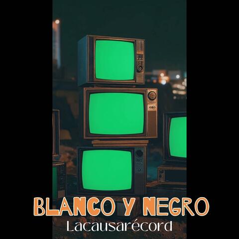 blanco y negro