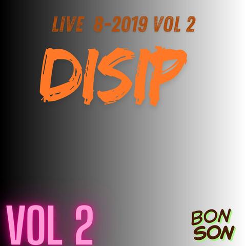 disip " live 8- 2019 vol 2 bon son "