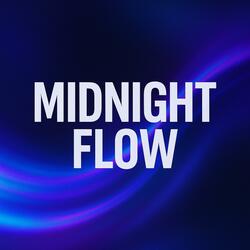 MIDNIGHT FLOW