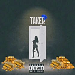 TAKER (feat. Locco Dollazz)