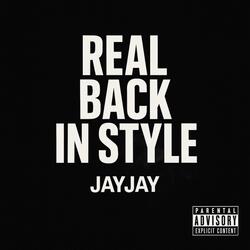 Real Back In Style