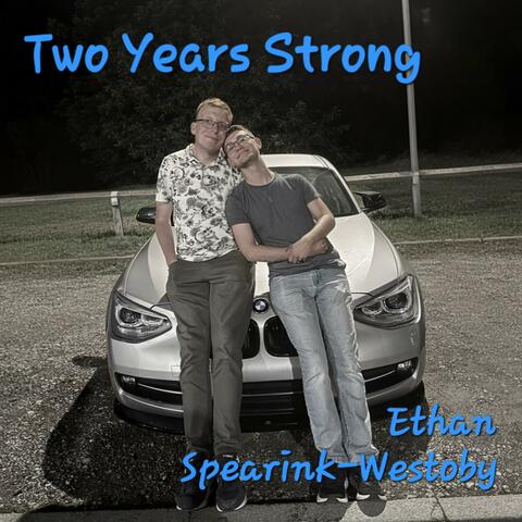 Two Years Strong