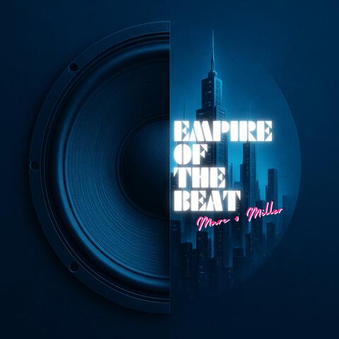 Empire of the Beat