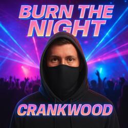 Burn The Night