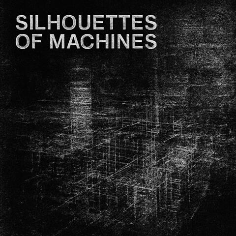 Silhouettes of Machines