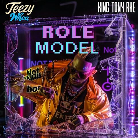Role Model (feat. King Tony RHE)