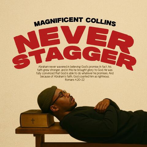 Never Stagger