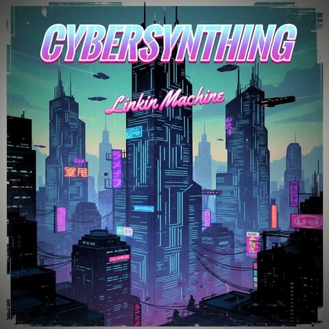Cybersynthing