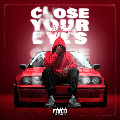 Close Your Eyes