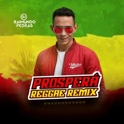 Prosperá (Version Reggae Remix)