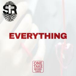 Everything (One Take Work Tape)