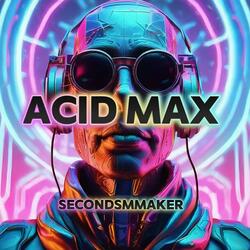 Acid Max
