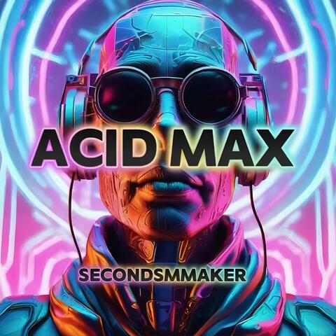 Acid Max