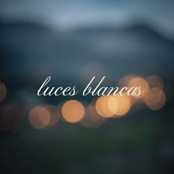 LUCES BLANCAS (remastered)