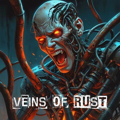 Veins Of Rust