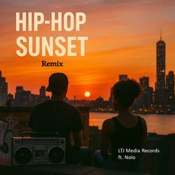 Hip-Hop Sunset remix (Nolo)
