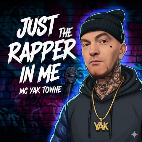 Just The Rapper In Me