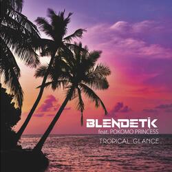Tropical Glance (feat. Pokomo Princess)