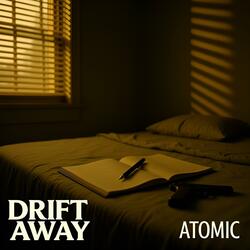 Drift Away
