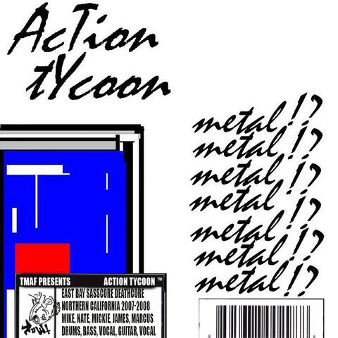 Action Tycoon (metal!?)