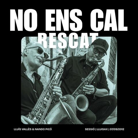 No ens cal rescat (feat. Nando Picó)