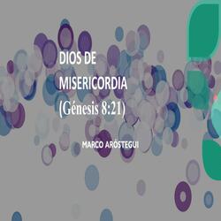 Dios de Misericordia (Génesis 8:21)