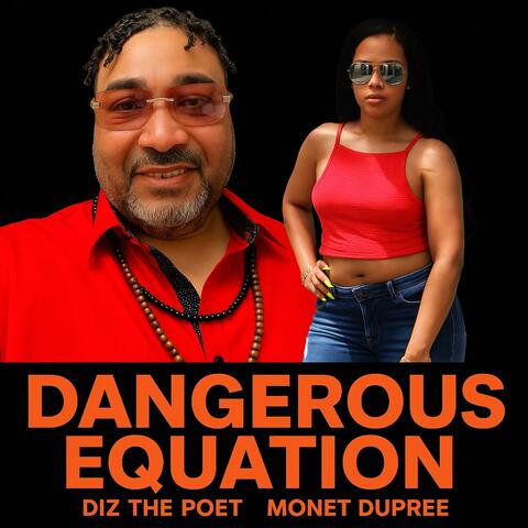 Dangerous Equation (feat. Monet Dupree)