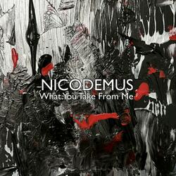 WHAT YOU TAKE FROM ME