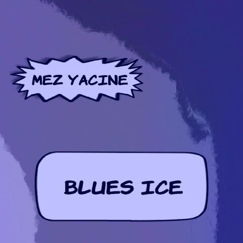 Blues Ice