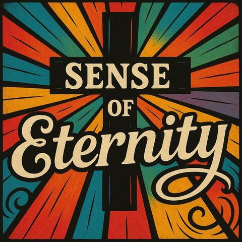 Sense of Eternity