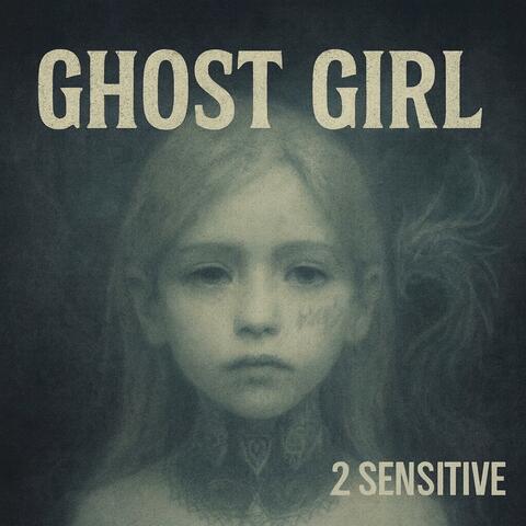 GHOST GIRL