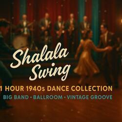 Shalala Swingtime