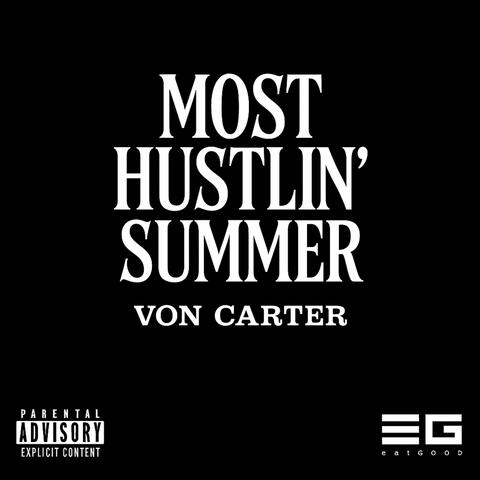 Most Hustlin' Summer