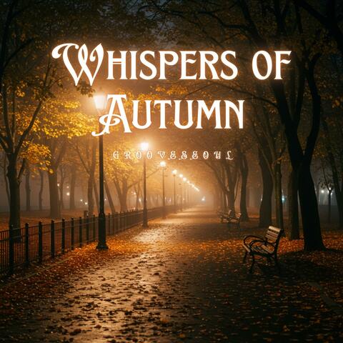 Whispers of Autumn