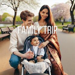 Family Trip (Radio Edit)