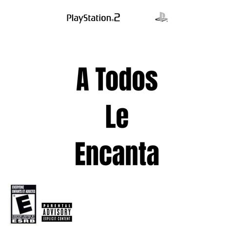 A Todos Le Encanta