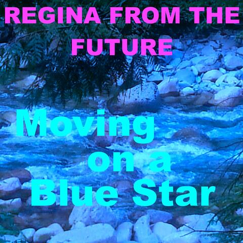 Moving on a Blue Star