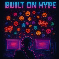 Built on Hype