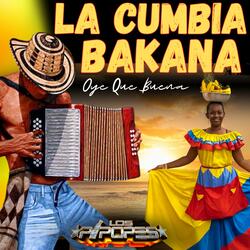 LA CUMBIA BAKANA