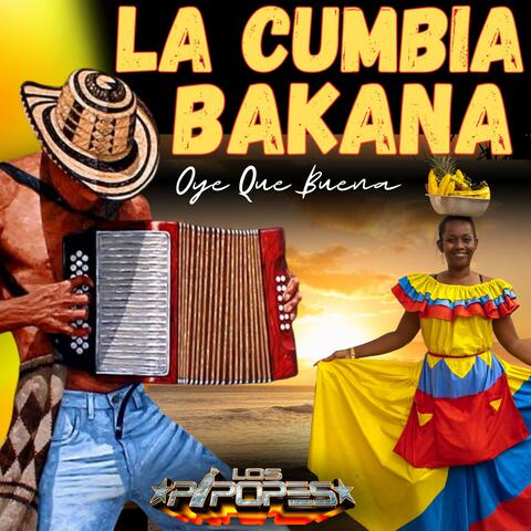 LA CUMBIA BAKANA