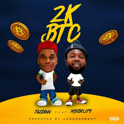 2k Btc (feat. inside life)