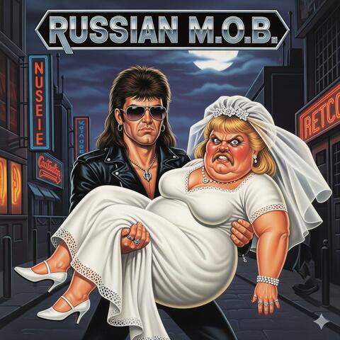 RUSSIAN M.O.B.