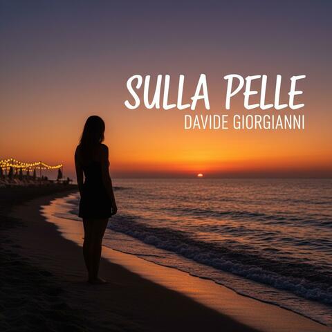 Sulla Pelle (EXTENDED)