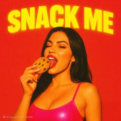 Snack Me